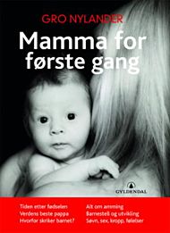 Mamma for fÃ¸rste gang