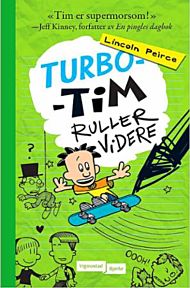 Turbo-Tim ruller videre
