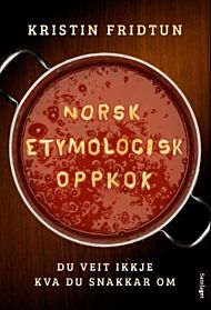 Norsk etymologisk oppkok