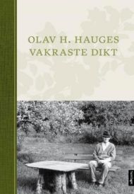 Olav H. Hauges vakraste dikt