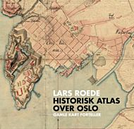 Historisk atlas over Oslo