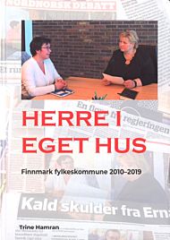 Herre i eget hus. Finnmark Fylkeskommune 2010-2019