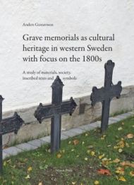 Grave memorials as cultural heritage in western Sweden with focus on the 1800s