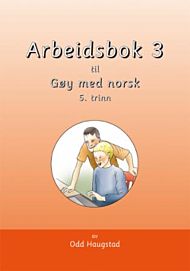 Arbeidsbok 3 til GÃ¸y med norsk