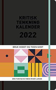 Kritisk tenkning-kalender 2022. Bruk hodet og tiden godt