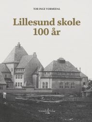 Lillesund skole 100 Ã¥r