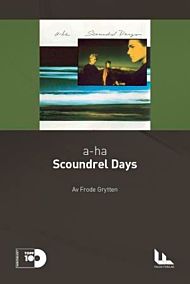 a-ha: Scoundrel days