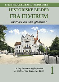 Historiske bilder fra Elverum