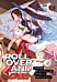 ROLL OVER AND DIE: I Will Fight for an Ordinary Life with My Love and Cursed Sword! (Light Novel) Vo