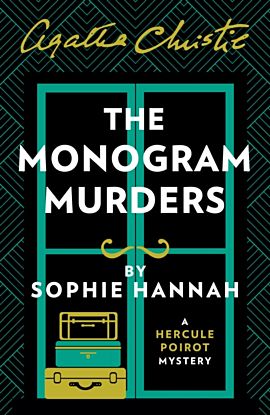 Monogram Murders, The. Hercule Poirot Mystery 1