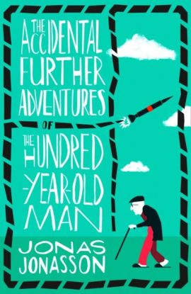 The Accidental Further Adventures of the Hundred-Y