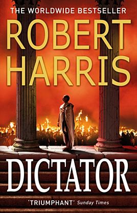 Dictator. Cicero Trilogy 3