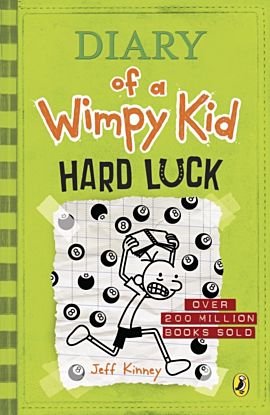 Hard Luck. Diary of a Wimpy Kid 8