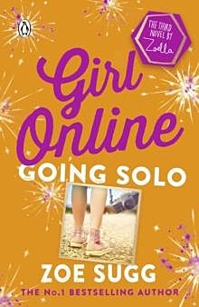 Girl Online Going Solo. Book 3