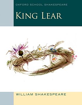 Oxford School Shakespeare: King Lear