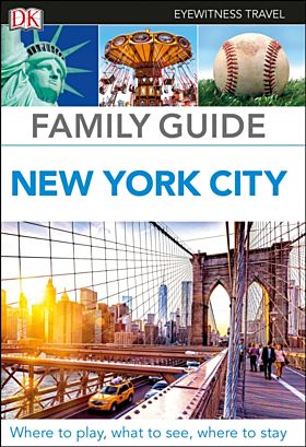 DK Eyewitness Family Guide New York City