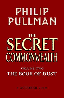 Secret Commonwealth, The. Book of Dust, Book 2