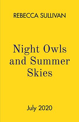 Nights Owls and Summer Skies