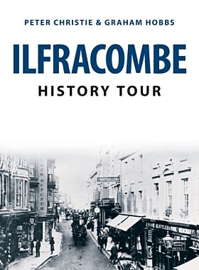 Ilfracombe History Tour