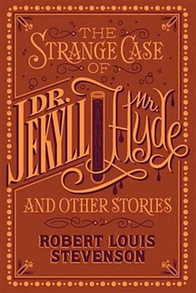 The strange case of Dr Jekyll & Mr Hyde & other stories