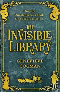 The Invisible Library. The Invisible Library s 1