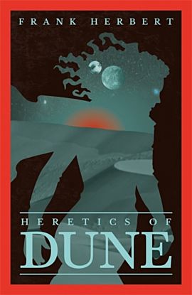 Heretics Of Dune. The Fifth Dune Novel