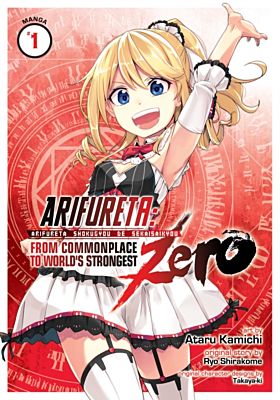 Arifureta: From Commonplace to World's Strongest ZERO (Manga) Vol. 1