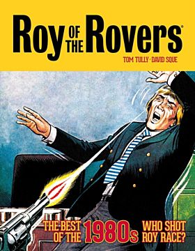 Roy of the Rovers: The Best of the 1980s