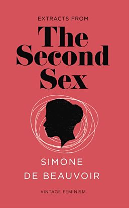 Second Sex, The (Vintage Feminism Short Edition)