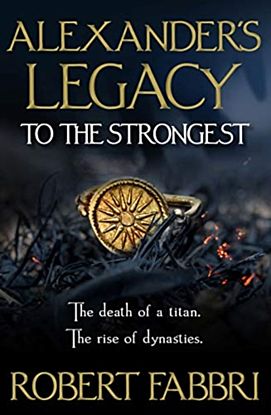 Alexander's Legacy: To The Strongest