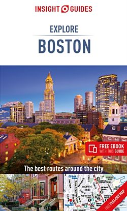 Insight Guides Explore Boston (Travel Guide with Free eBook)