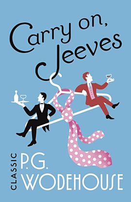 Carry On, Jeeves (Jeeves & Wooster)