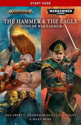 The Hammer and the Eagle: The Icons of the Warhammer Worlds