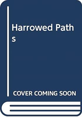 The Harrowed Paths
