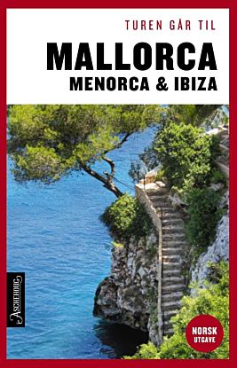 Turen gÃ¥r til Mallorca, Menorca & Ibiza