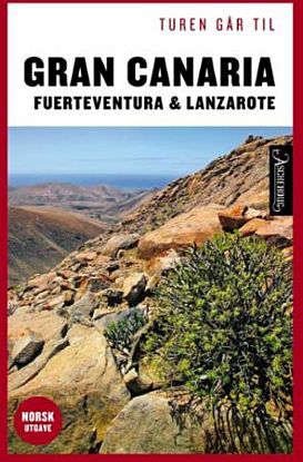 Turen gÃ¥r til Gran Canaria, Fuerteventura og Lanzarote