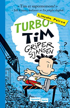 Turbo-Tim griper sjansen