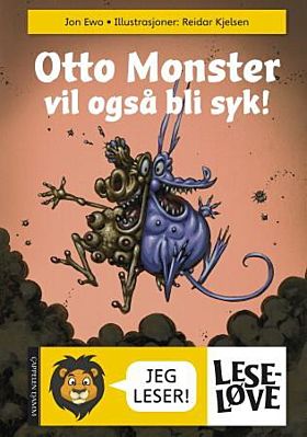 Otto monster vil ogsÃ¥ bli syk!