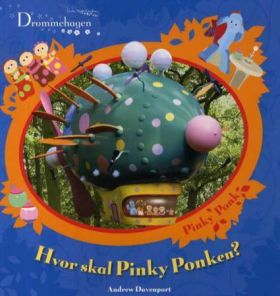 Hvor skal Pinky Ponken?
