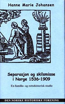 Separasjon og skilsmisse i Norge 1536-1909