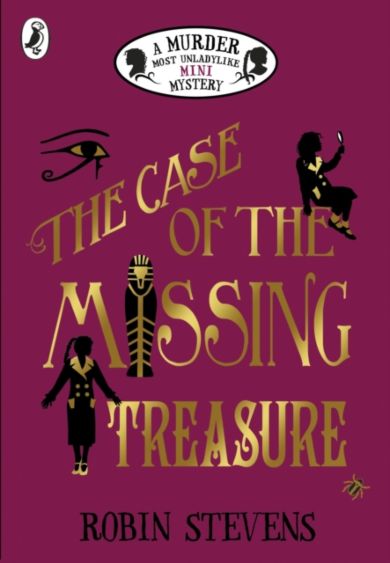 The Case of the Missing Treasure: A Murder Most Un