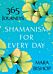 Shamanism For Every Day