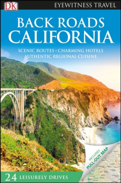 California Back Roads, Eyewitness Travel Guide