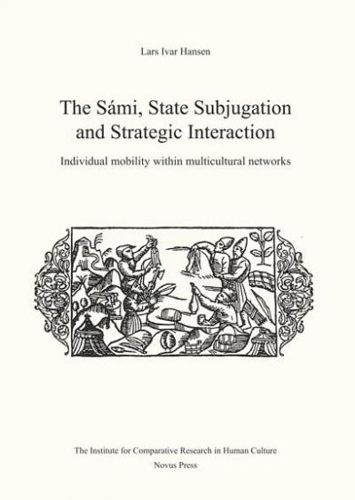 The Sámi, state subjugation and strategic interaction