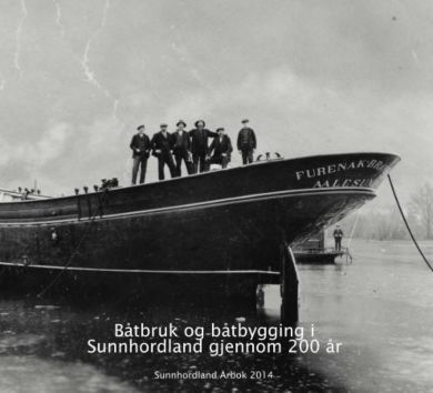 Båtbruk og båtbygging i Sunnhordland gjennom 200 år
