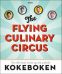 The flying culinary circus