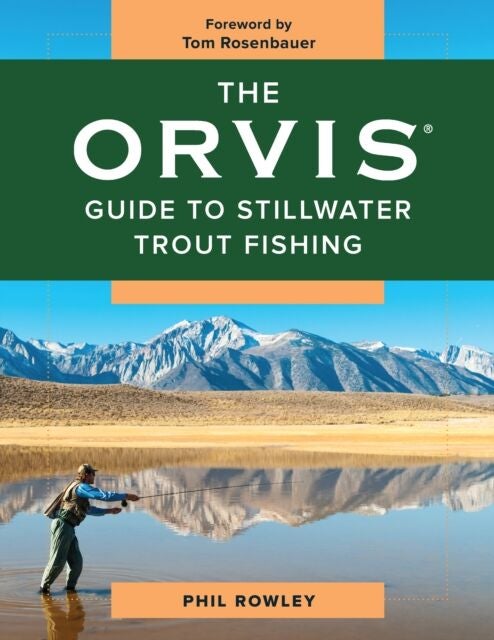 The Orvis Guide to Stillwater Trout Fishing av Phil Rowley - Orvis-serien  (Pocket) - Norli Bokhandel