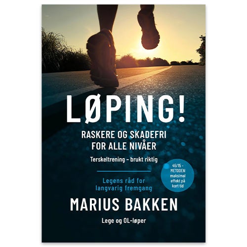 Løping! Løping! - raskere og skadefri av Marius Bakken
