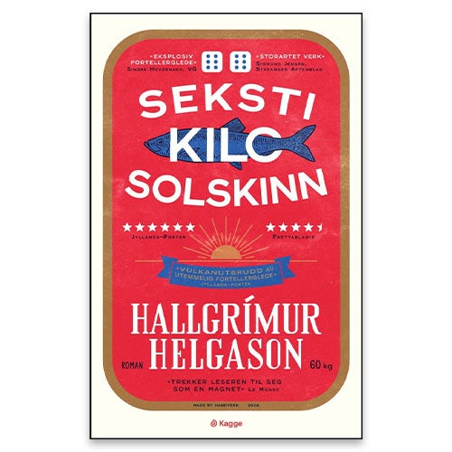 Seksti kilo solskinn av Hallgrímur Helgason. En populær islandsk roman med rødt omslag som ser ut som en boks med sild.