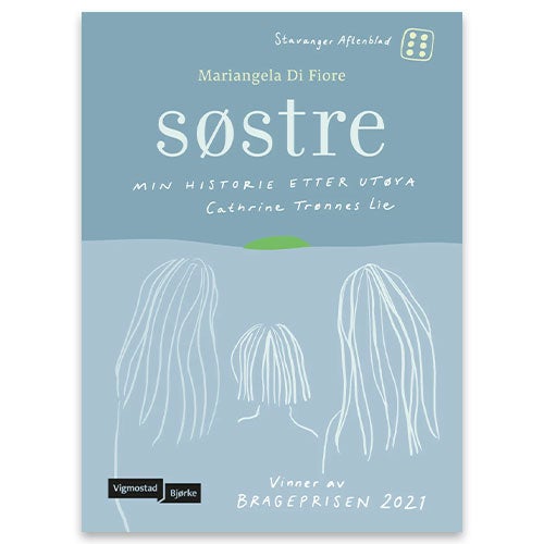 Søstre - min historie etter Utøya av Mariangela Di Fiore, Cathrine Trønnes Lie